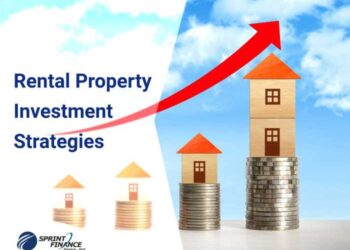 Rental Property Investment Strategies - Sprint Finance